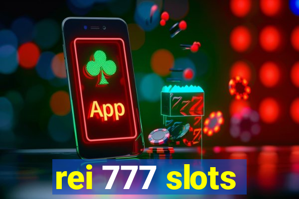 rei 777 slots